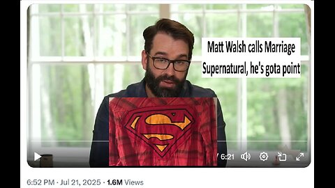 Matt Walsh says Marriage isn’t just natural its “supernatural”n
