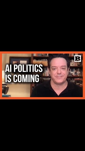 Be Ready: A.I. Politics Is Going to Find You