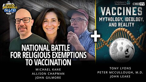 National Battle for Religious Exemptions to Vaccination + Vaccines: Mythology, Ideology, and Reality