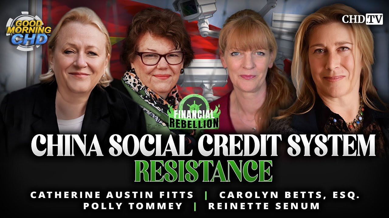 China Social Credit System Resistance with Catherine Austin Fitts