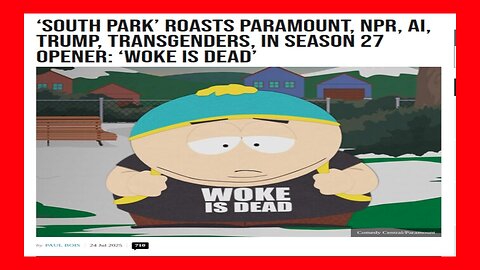 System Failure Show - 7/26/2025 - South Park Goes After TRUMP and Everyone