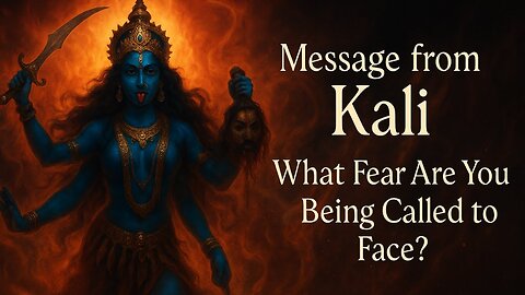 Message From Kali What Fear Are You Being Called To Face Shadow Work Tarot Reading