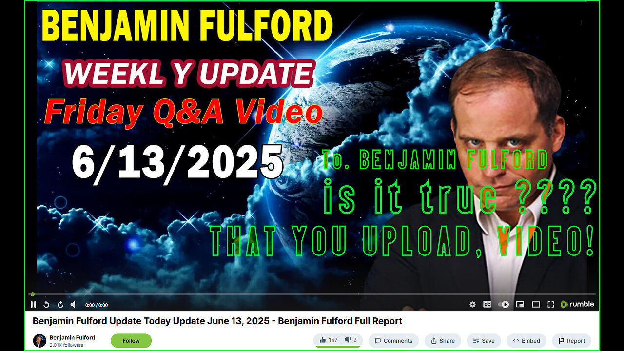 Benjamin Fulford Update Today Update June 13, 2025 - Benjamin Fulford Full Report
