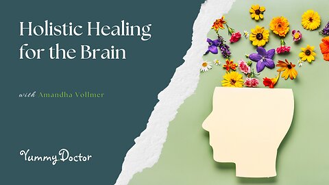 Holistic Healing for the Brain