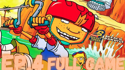 ROCKET POWER: BEACH BANDITS Gameplay Walkthrough EP.4- Mondo Mountain FULL GAME