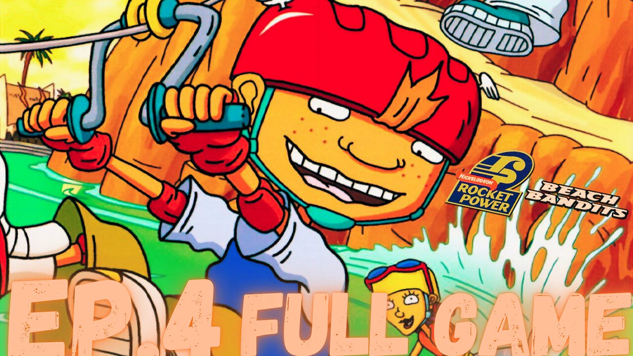 ROCKET POWER: BEACH BANDITS Gameplay Walkthrough EP.4- Mondo Mountain FULL GAME
