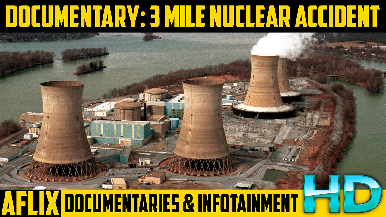SHORT DOCUMENTARY: The Infamous 3 Mile Island Nuclear Accident