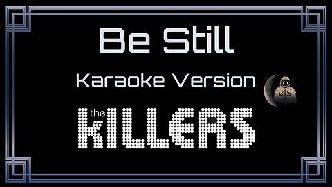 The Killers - Be Still (CC)