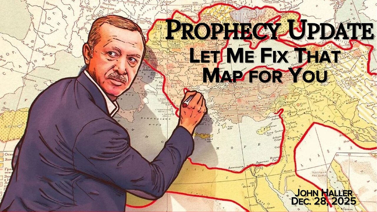 2025 12 28 John Haller's Prophecy Update "Let Me Fix That Map For You"
