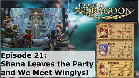 Episode 21: Shana Leaves the Party and We Meet Winglys!