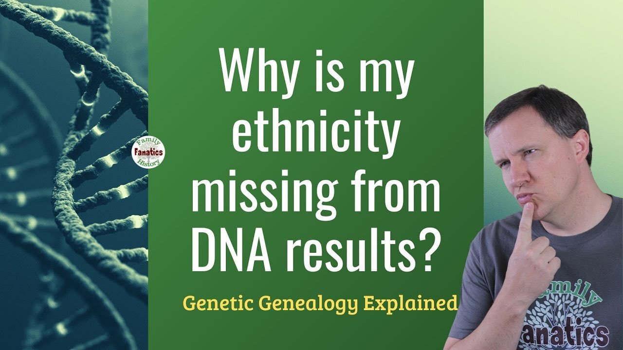 Why Don't I See My Ethnicity in My DNA Results?