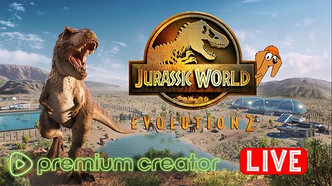 (Premium Content) Lets Build a Park! Jurassic World Evolution 2 (Bonus Stream)