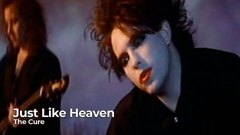The Cure - Just Like Heaven (Official Music Video)
