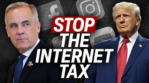 EMERGENCY: Carney's Internet tax is causing a new trade war with the US!