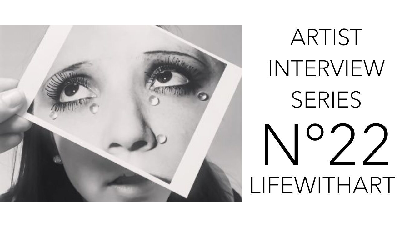#22 - Lifewithart