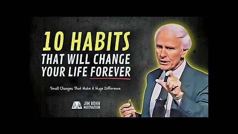 10 Small Habits That Will Change Your Life Forever | Jim Rohn Motivation