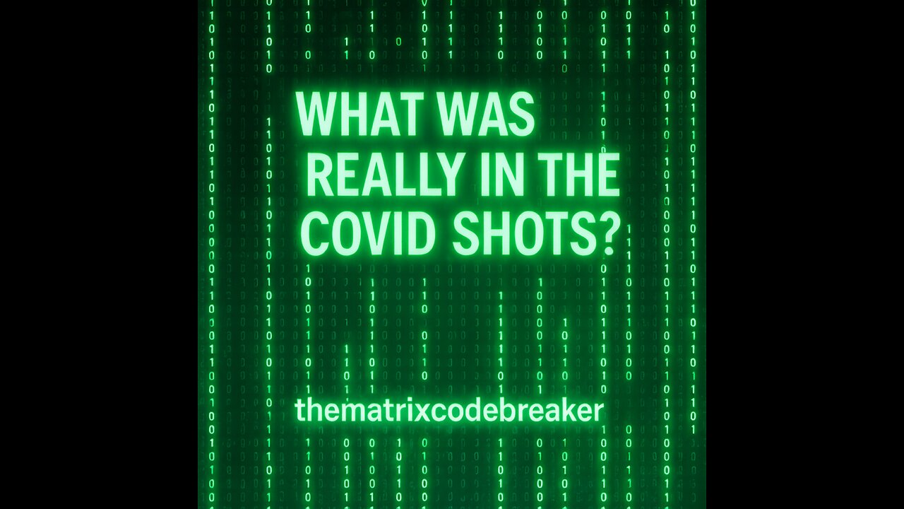 WHAT WAS REALLY IN THE COVID SHOTS?