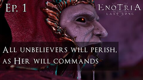 Enotria The Last Song but I fight the enemies with their loadout - Quinta ep. 1