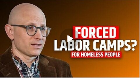 Internment Camps for Homeless People| Disguised as ‘Help