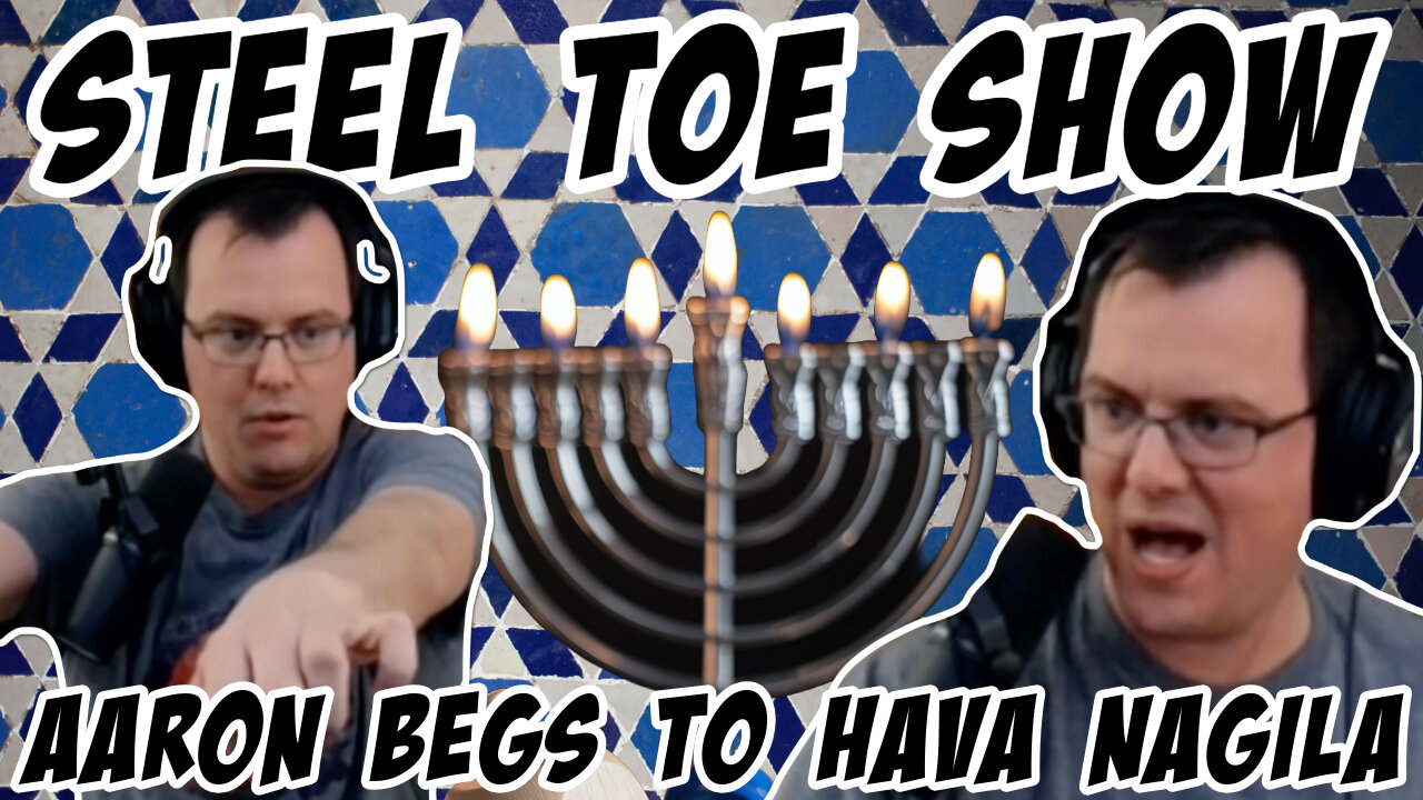 Steel Toe Morning Show: Aaron Begs to Hava Nagila in Full. 3/19/25