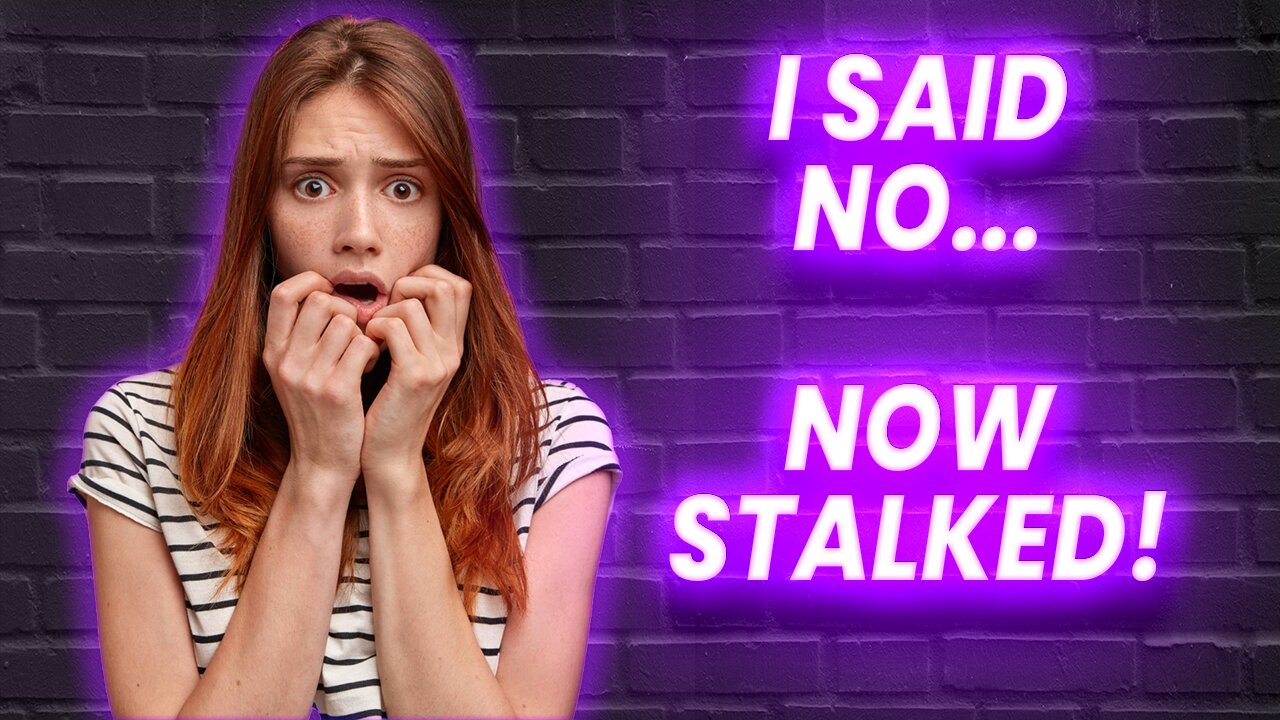 DANGEROUS Stalker Situation Triggered by ONE Refused Custom