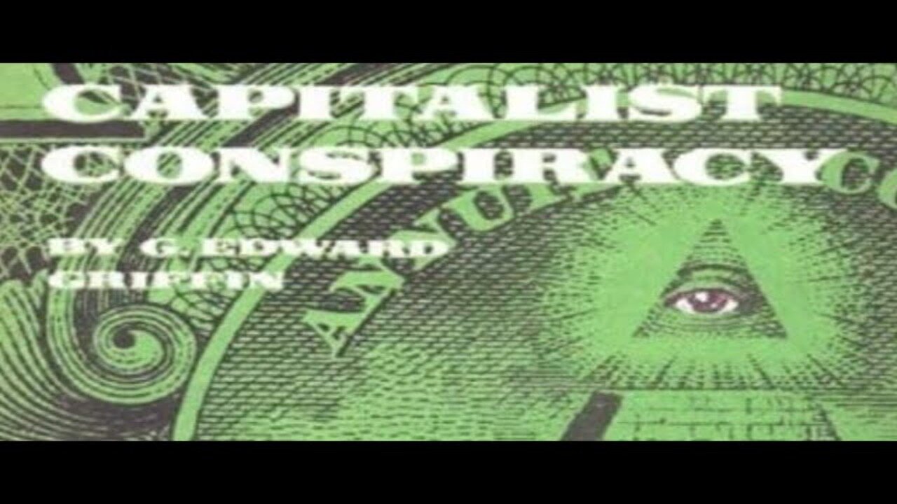 Deep Conspiracy Rewinds (Free): The Capitalist Conspiracy With G. Edward Griffin