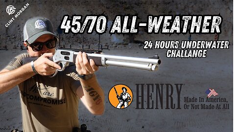Testing the Henry All-Weather Rifle: 24 Hours Underwater Challenge