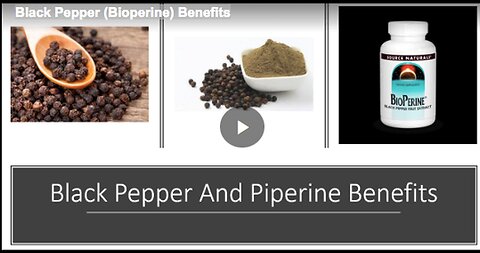 "Benefits of Black Pepper (Bioperine)"