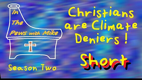 Christian Climate deniers.