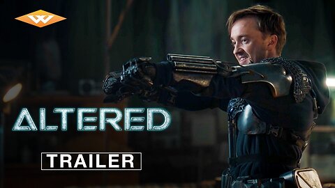 ALTERED - Official Trailer