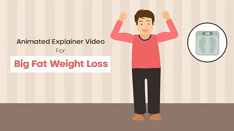 Big Fat Weight Loss Animated Explainer Video MotionGility