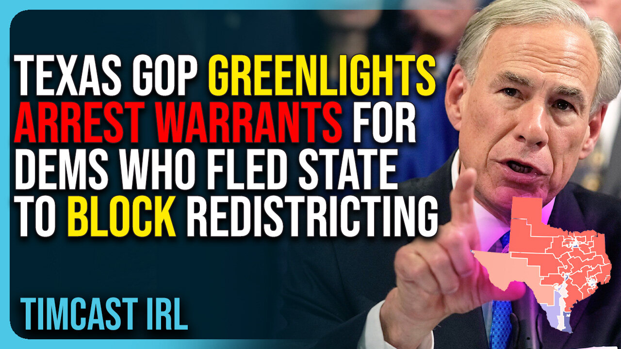 Texas GOP Greenlights ARREST WARRANTS For Dems Who FLED State To BLOCK Redistricting