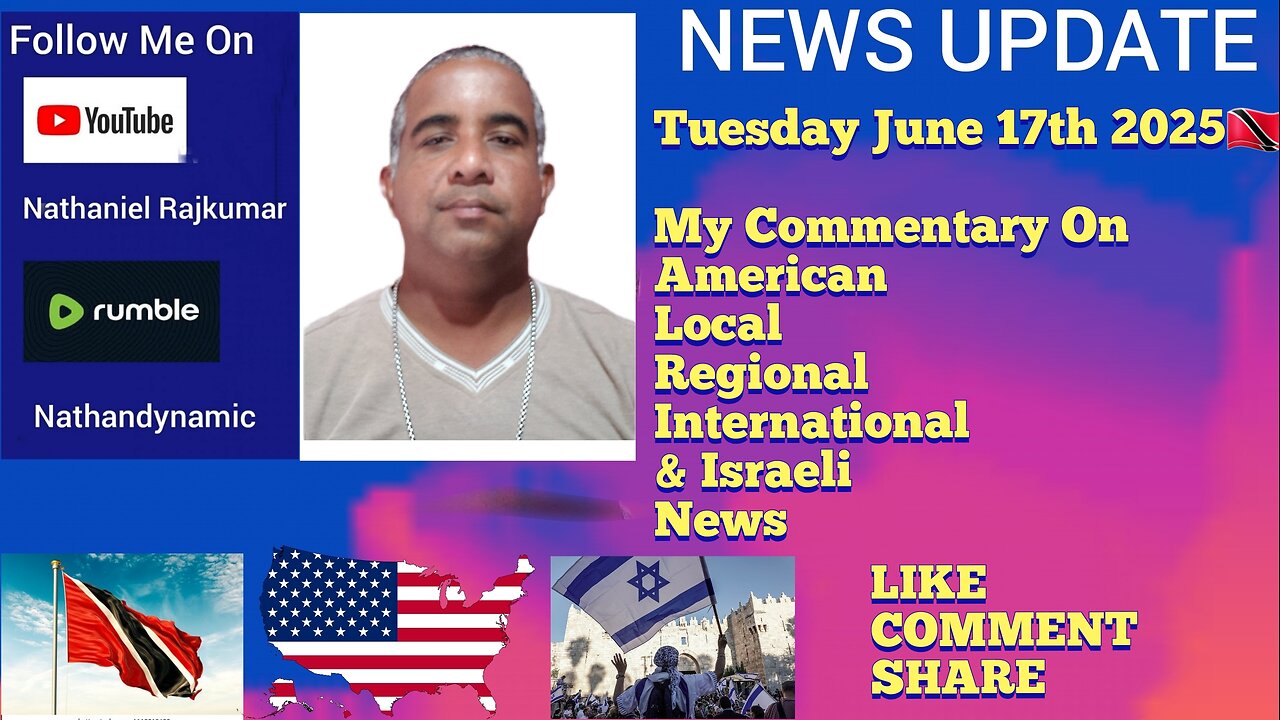 News Report Trinidad & Tobago Tuesday June 17th 2025