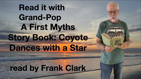 My First Myths Story Book video 5 Coyote Dances with a Star