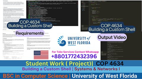 Student Work(Project)|COP4634 Custom Shell Execution in C | Systems & Networks Work Video |UWF
