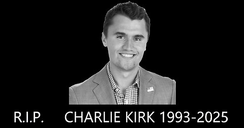 R.I.P. CHARLIE KIRK 1993-2025