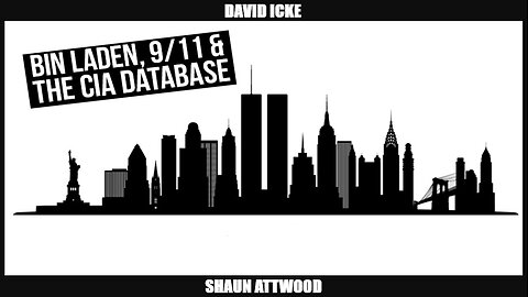 David Icke: Bin Laden, 911 & The CIA Database (2019)