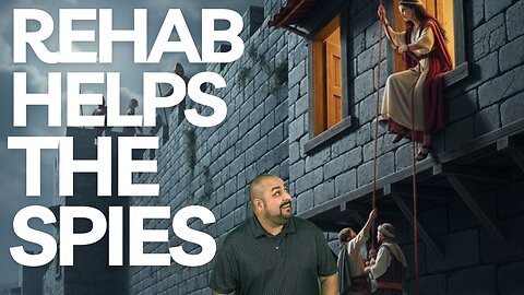 Rehab Helps the Spies