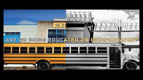 SCHOOLS FORCED INDOCTRINATION CAMPS - CONTROL CRADLE TO GRAVE