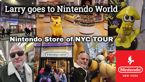 Lawrence Dagstine goes to Nintendo World | Nintendo Store of NYC