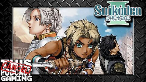 Let's Play More Suikoden III: This Time, with Stability!