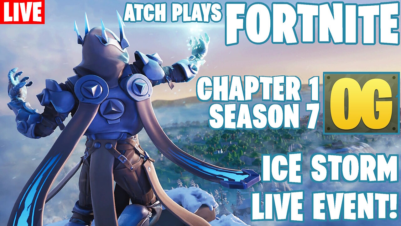 [VOD] FORTNITE OG ICE STORM EVENT! | MULTISTREAM