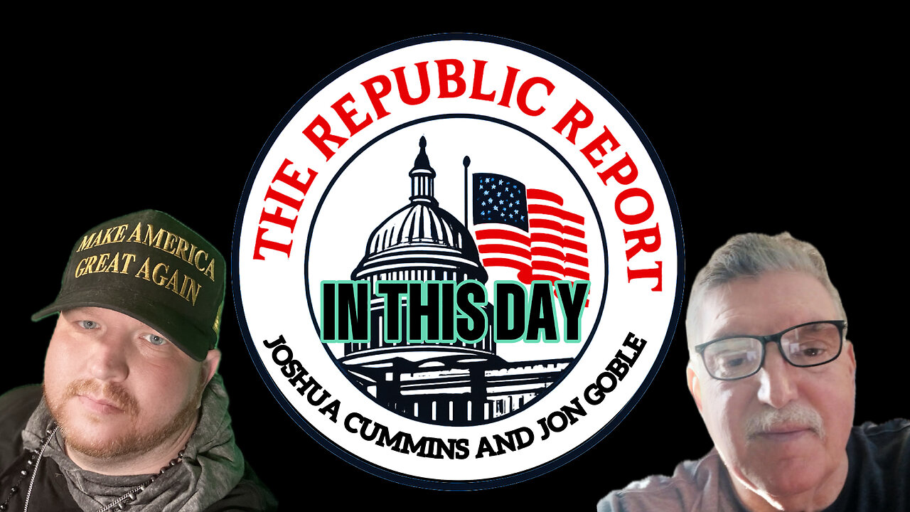 The Republic Report-In This Day
