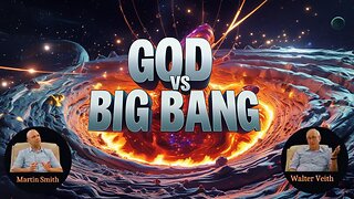 Walter Veith & Martin Smith - God vs Big Bang, Is Creation Fiction Or Is Evolution A Religion