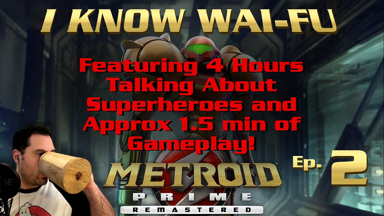 Metroid Prime Stream - Turned Into Four Hour Discussion About Superheroes