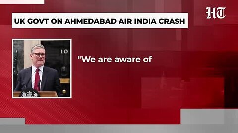 UK_PM_s_First_Reaction_To__Devastating__Ahmedabad_Plane_Crash;_53_British_Nationals_Were_Onboard