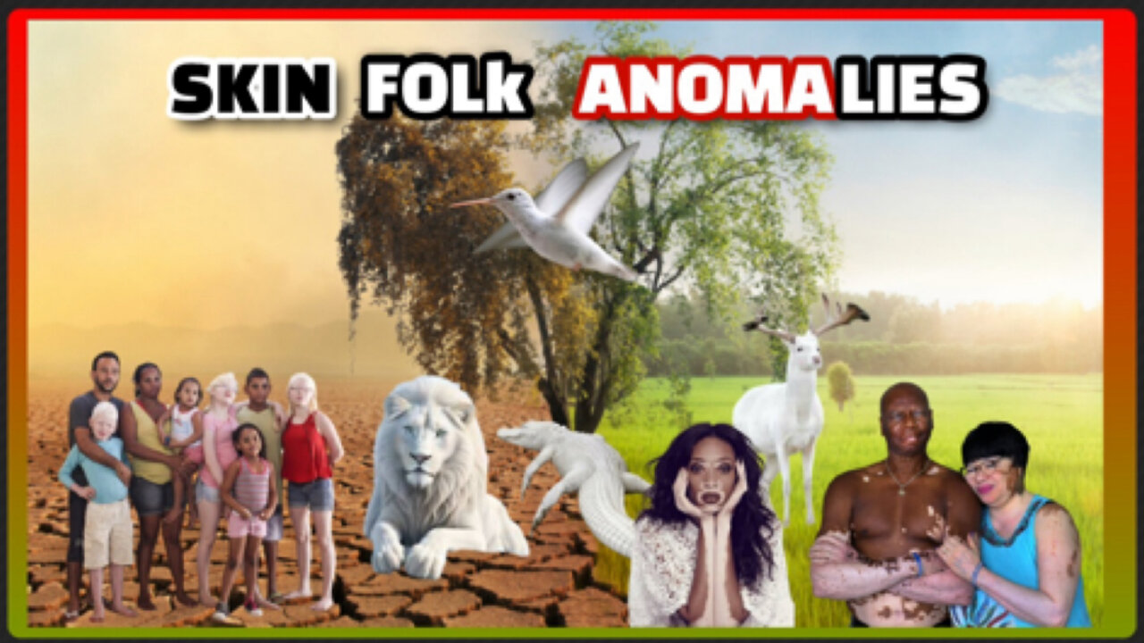"SKIN" FOLK ANOMALIES