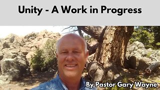 Unity – A Work in Progress