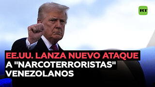 Trump: EE.UU. lleva a cabo un segundo ataque contra supuestos "narcoterroristas de Venezuela"