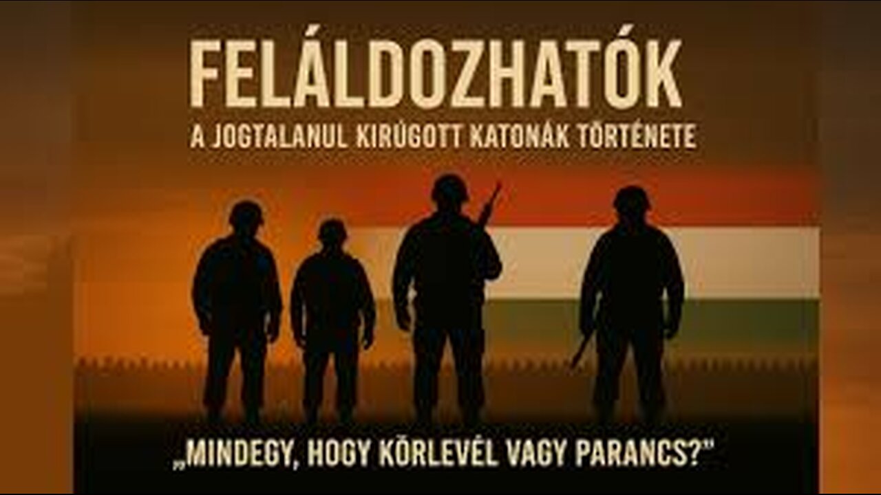 FELÁLDOZHATÓK - A jogellenesen kirúgott magyar katonák története